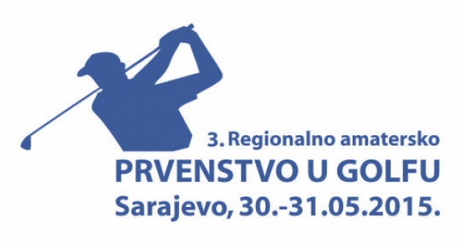 Večeras u Sarajevu svečano otvorenje Trećeg regionalnog amaterskog prvenstva u golfu