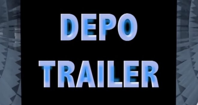 Ne propustite specijalno izdanje TV magazina 'Najbolje od najboljeg: DEPO Trailer'