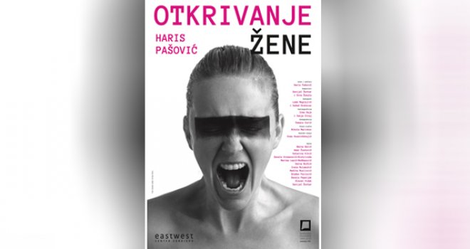 Obavezno gledanje i za sve muškarce: Večeras u Narodnom pozorištu 'Otkrivanje žene' Harisa Pašovića