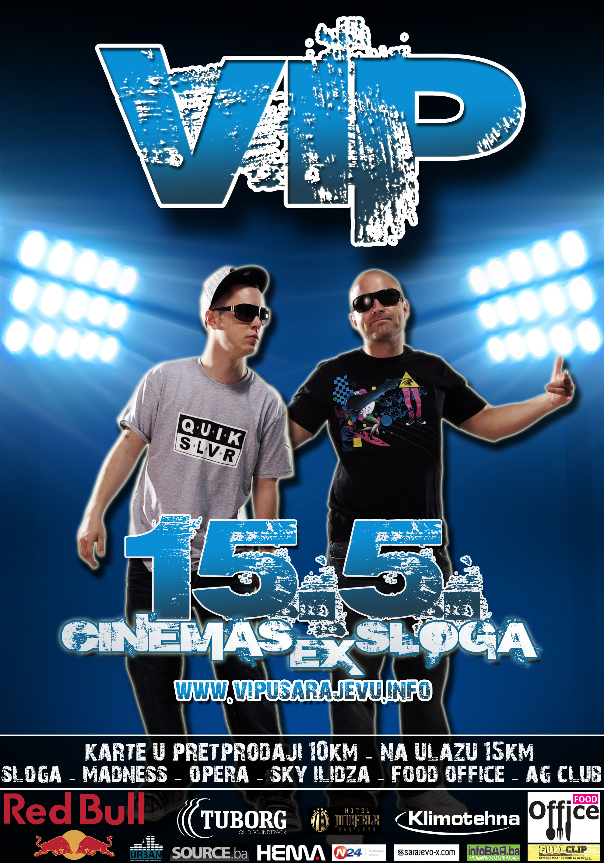 VIP u Slogi